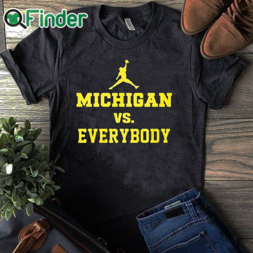 black T shirt Michigan Against Everybody Shirt