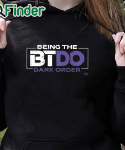 black hoodie Being The Btdo Dark Order Shirt
