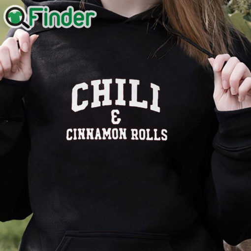 black hoodie Chili And Cinnamon Rolls Shirt