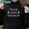 black hoodie Look At Me Being All Festive And Shit Unisex Shirt