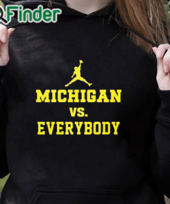 black hoodie Michigan Against Everybody Shirt