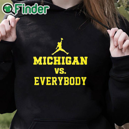 black hoodie Michigan Against Everybody Shirt