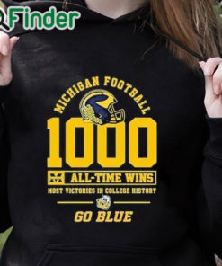 black hoodie Michigan Wolverines T Shirt All Time Wins Most Victories In College History Go Blue
