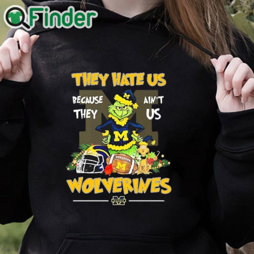black hoodie They Hate Us Because Ain't Us Michigan Wolverines The Grinch Christmas Shirt