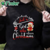 black hoodie just a girl who loves Christmas Christmas Day T shirt