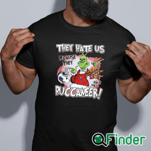 black shirt Funny Grinch They Hate Us Because They Ain't Us Tampa Bay Buccaneers T Shirt