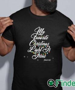 black shirt My Favorite Christmas Light Is Jesus Christian Xmas Sweatshirt