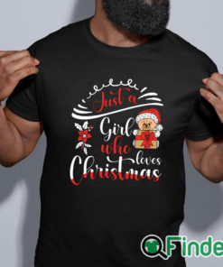 black shirt just a girl who loves Christmas Christmas Day T shirt