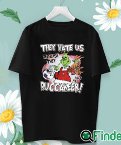 unisex T shirt Funny Grinch They Hate Us Because They Ain't Us Tampa Bay Buccaneers T Shirt