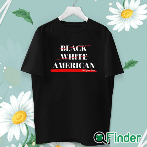 unisex T shirt Not Black White American The Officer Tatum Shirt