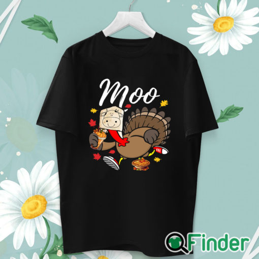 unisex T shirt Turkey Moo Thanksgiving Sweatshirt