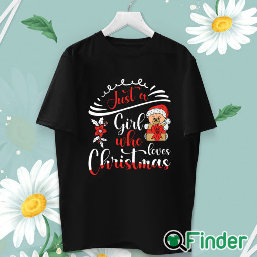 unisex T shirt just a girl who loves Christmas Christmas Day T shirt