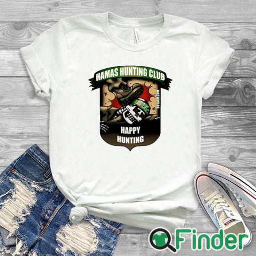 white T shirt Hamas Hunting Club Happy Hunting T Shirt