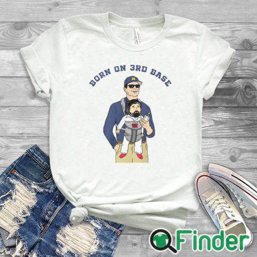 white T shirt Jim Harbaugh Born On 3Rd Base Shirt