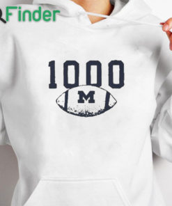 white hoodie 2023 1000 Wins Michigan Wolverines Football T Shirt