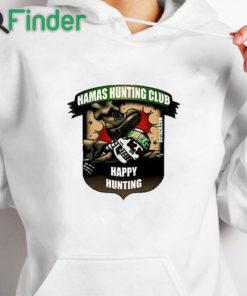 white hoodie Hamas Hunting Club Happy Hunting T Shirt