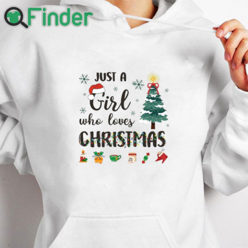 white hoodie Just a Girl Who Loves Christmas Sweatshirt, Christian Christmas Sweatshirt