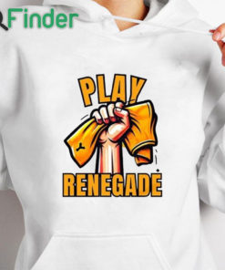 white hoodie Yinzz Play Renegade Shirt
