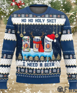 Miller Lite Ho Ho Holy Shit I Need A Beer Ugly Christmas Sweater