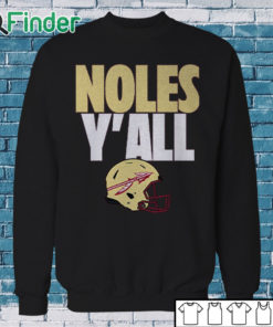 Sweatshirt FSU Noles Y’all Shirt1
