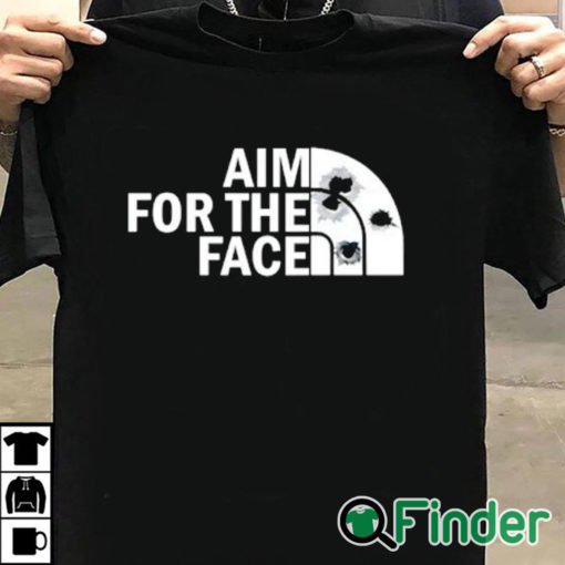 T shirt black Aim For The Face Shirt