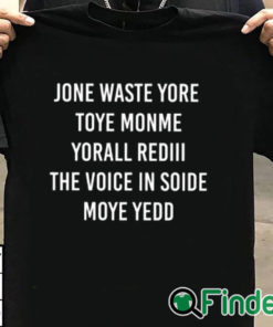 T shirt black Noah Gray Jone Waste Yore Toye Monme Yorall Dedll The Voice Insoide Moye Yedd Shirt