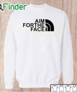 Unisex Sweatshirt Aim For The Face T Shirt