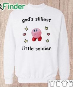 Unisex Sweatshirt Kirby God's Silliest Little Soldier Shirt