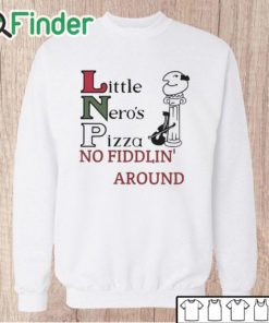 Unisex Sweatshirt TJ Watt Little Nero's Pizza No Fiddlin' Around Hoodie