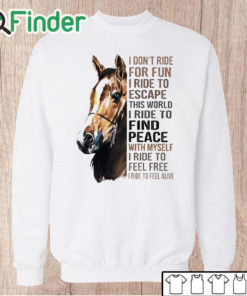 Unisex Sweatshirt Western Pony I Don't Ride For Fun I Ride To Escape Hoodie