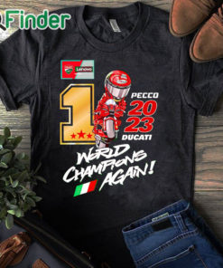 black T shirt Pecco 2023 Ducati World Champions Again T Shirt