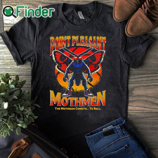 black T shirt Point Pleasant Mothmen Shirt The Mothman Cometh To Ball