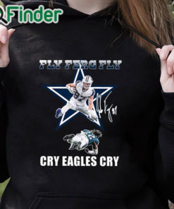 black hoodie Cowboys Fly Ferg Fly Cry Eagles Cry Shirt