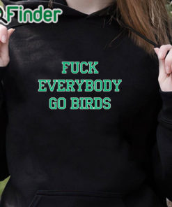 black hoodie Fuck You Everybody Go Birds Sweatshirt