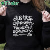 black hoodie Inspire Change Justice Opportunity Equity Freedom 2023 Shirt