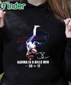black hoodie Karma Is A Bills Win Bills 20 17 Chiefs Shirt