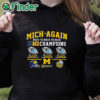 black hoodie Mich Again Back To Back To Back Big 10 Champions Go Blue Shirt