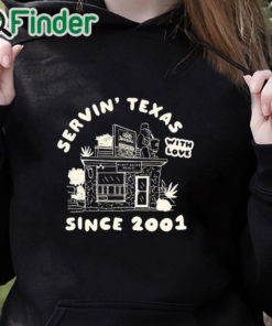 black hoodie Servin' Texas With Love Since 2001 Shirt