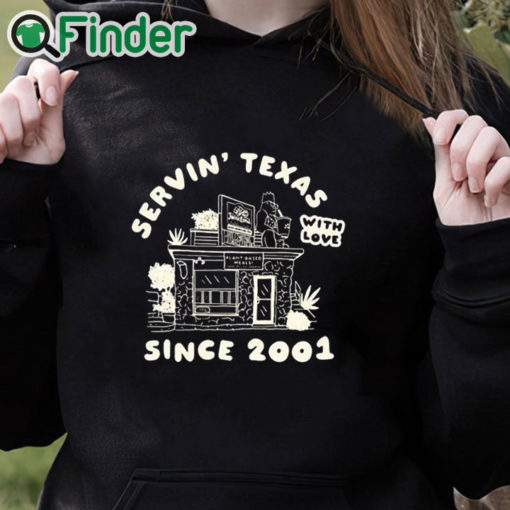 black hoodie Servin' Texas With Love Since 2001 Shirt