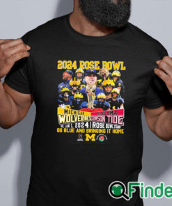 black shirt 2024 Rose Bowl Game Michigan Wolverines Vs Alabama Crimson Tide Go Blue And Bring It Home Shirt