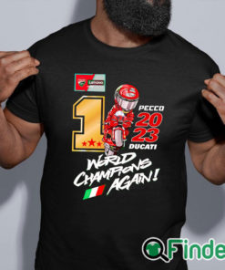 black shirt Pecco 2023 Ducati World Champions Again T Shirt