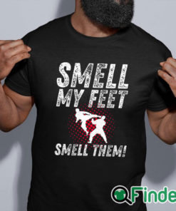 black shirt Smell My Feet Smell Them Funny Karate Shirt