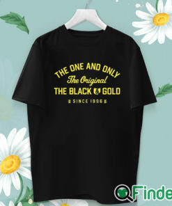 unisex T shirt The One And Only The Original The Black Gold Since 1996 Shirt