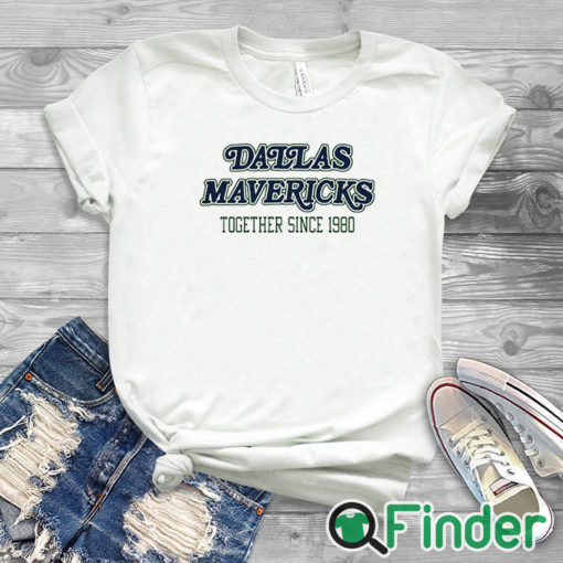 white T shirt Dallas Mavericks Together Since 1980 Shirt