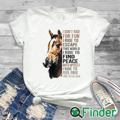 white T shirt Western Pony I Don't Ride For Fun I Ride To Escape Hoodie