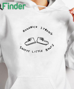 white hoodie Roderick Strong Shitty Little Boots Shirt