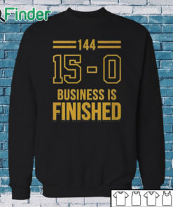 Sweatshirt 144 15 0 Business Is Finished Michigan Football T Shirt