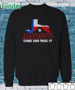 Sweatshirt Attorney General Ken Paxton Come And Take It Razor Wire Texas Shirt