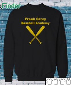 Sweatshirt Dave Portnoy Frank Carey Baseball Academy Shirt