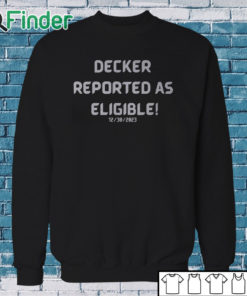 Sweatshirt Decker Reported As Eligible T Shirt
